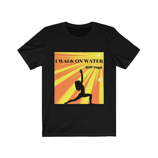 SUP - Paddleboard - Standup Yoga Tee - 'I Walk On Water'