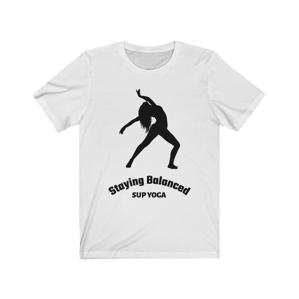 SUP -Paddleboard - Standup Yoga - 'Staying Balanced' Quality Tee