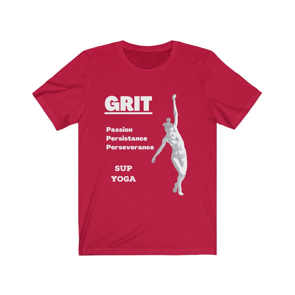 A T-shirt for SUP - Paddleboard - Standup Yoga Lovers With GRIT and Passion and Persistance and Perserverance