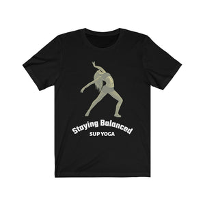 SUP - Paddleboard - Standup Yoga - 'Staying Balanced' - Quality Bella+Canvas 3001 Tee-Shirt