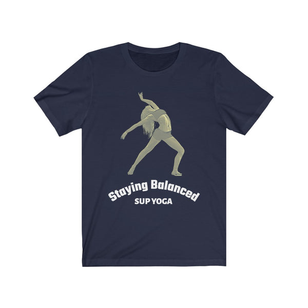 SUP - Paddleboard - Standup Yoga - 'Staying Balanced' - Quality Bella+Canvas 3001 Tee-Shirt