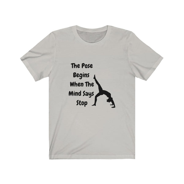 'The Pose Begins' Tees-shirt for SUP Paddleboard Standup Yoga Devotees