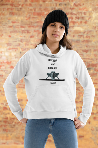 For the 'unique' SUP Paddleboard - Standup Yoga lovers - a quality hoodie declaring 'Breathe and Balance'.