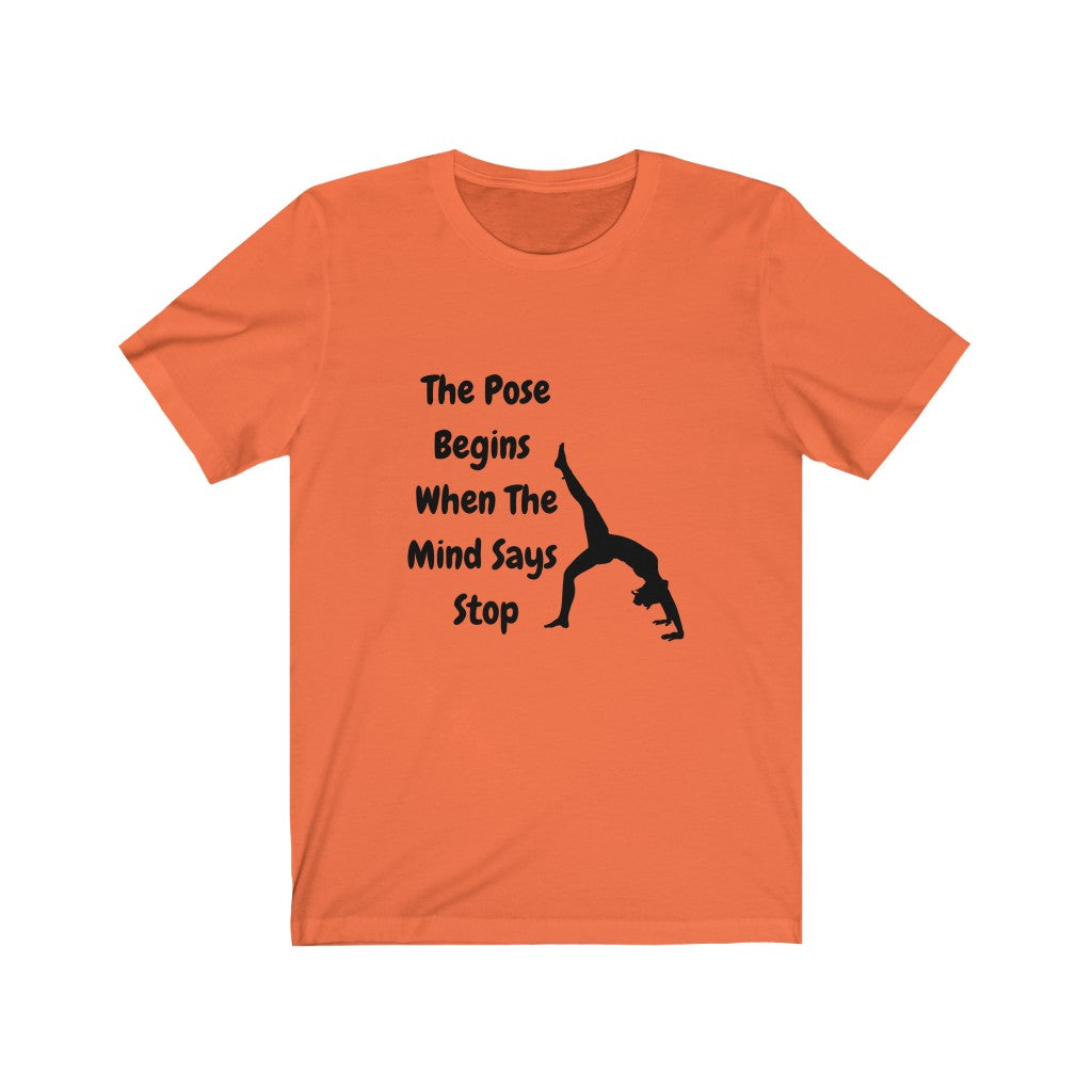 'The Pose Begins' Tees-shirt for SUP Paddleboard Standup Yoga Devotees