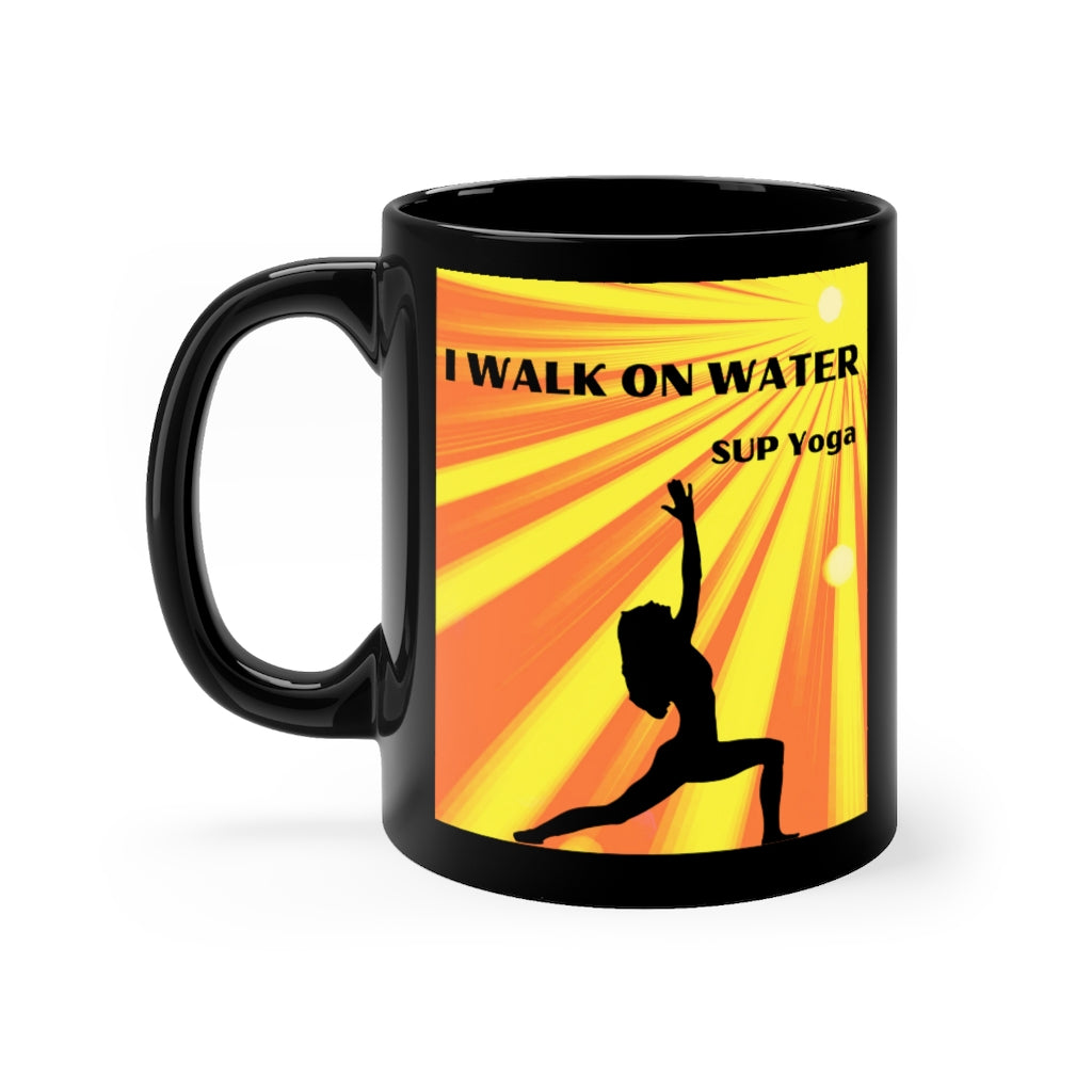 A quality 'I Walk On Water' 11oz mug for the SUP - Paddleboard - Standup Yoga community.